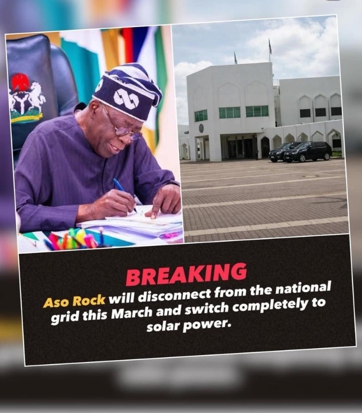 Aso Rock to Exit National Grid, Switch to Solar Power Aso Rock to Exit National Grid, Switch to Solar Power